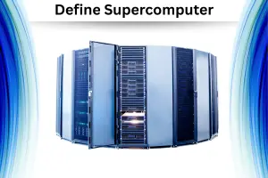 How to Define Supercomputer - Big Power Big Impact