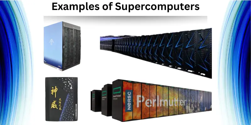 Examples of Supercomputers