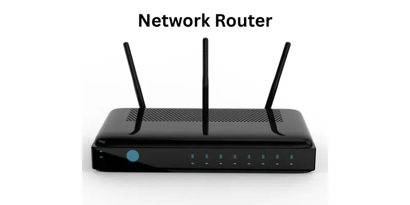 Network Router