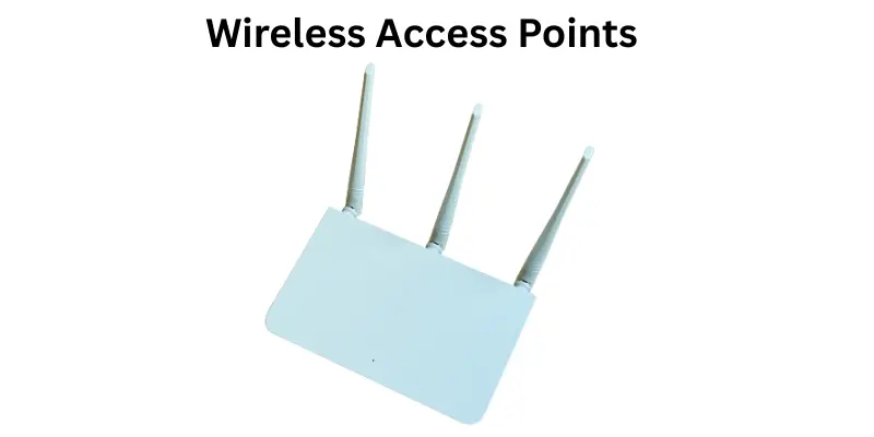 Wireless Access Points