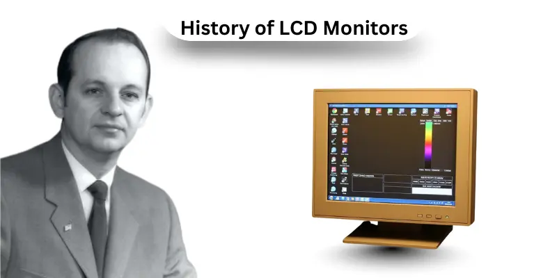 History of LCD Monitors