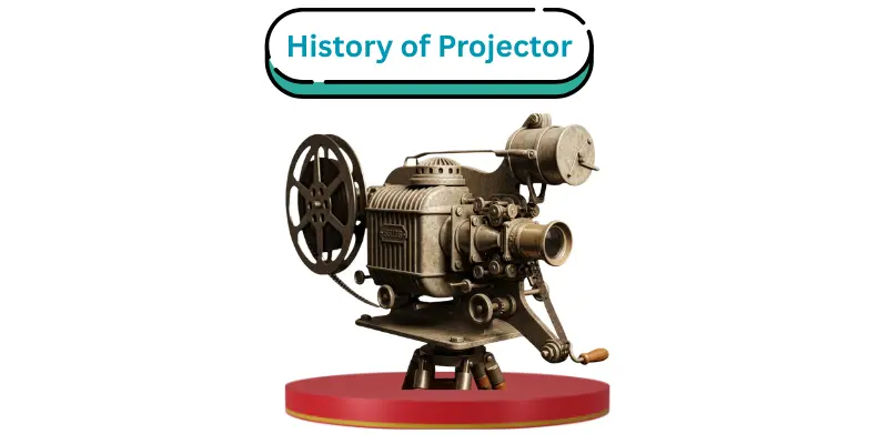 History of Projector
