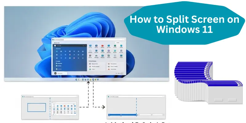 How to Split Screen on Windows 11