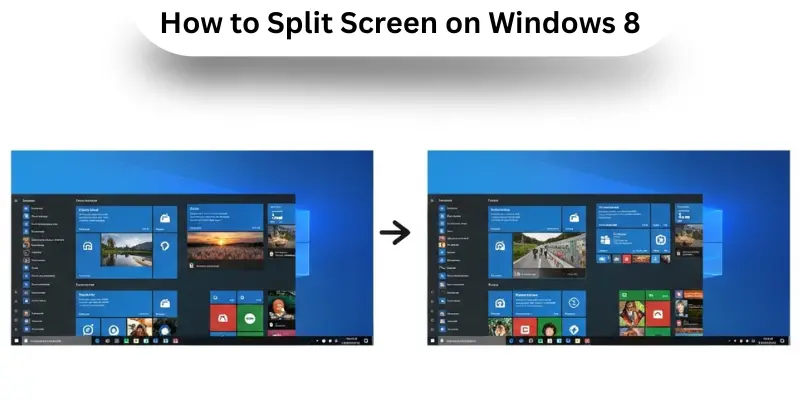 How to Split Screen on Windows 8