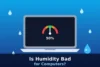 Is Humidity Bad for Computers? What You Need to Know - Post Thumbnail