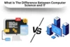 What is The Difference Between Computer Science and IT - Post Thumbnail